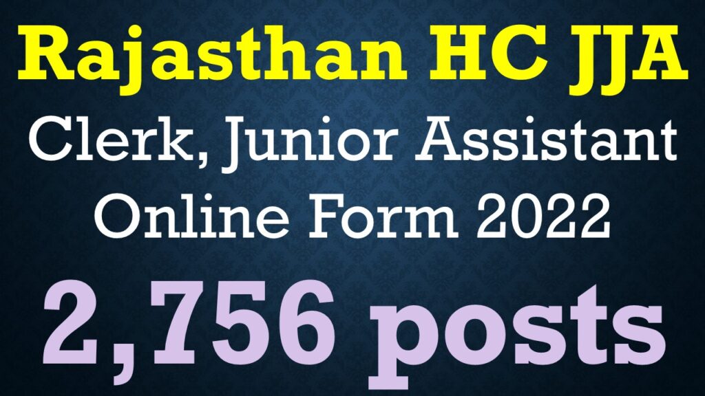 Rajasthan HC JJA, Clerk, Junior Assistant Online Form 2022