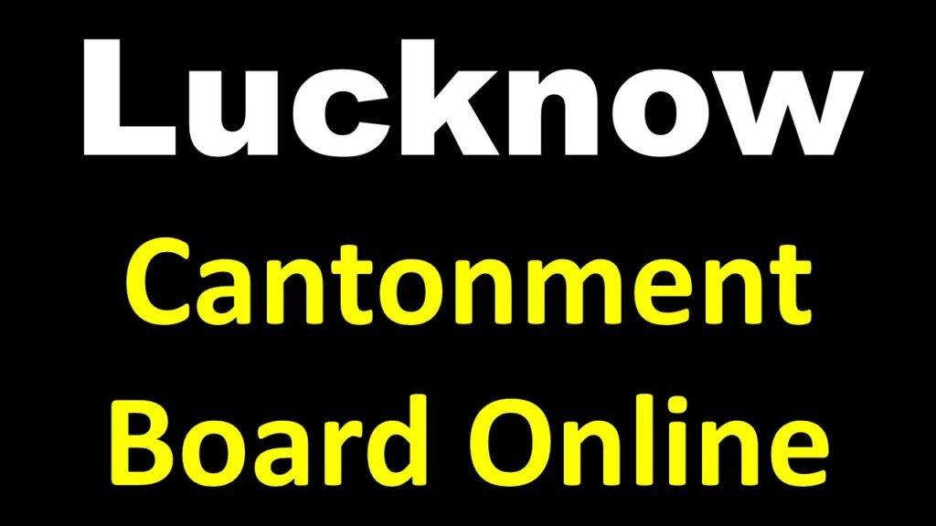 Lucknow Cantonment Board Online Form 2022