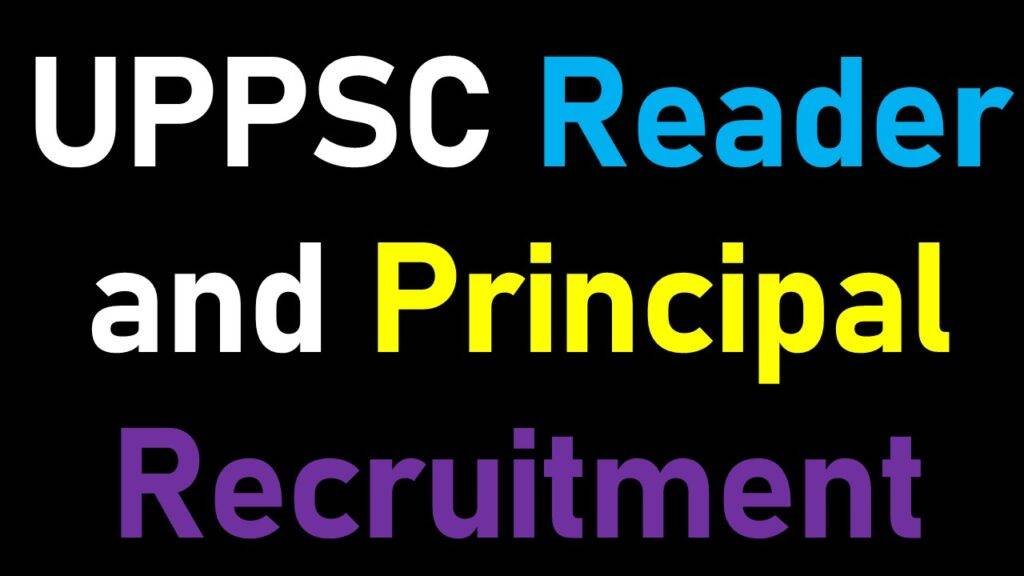 UPPSC Reader and Principal Recruitment 2023