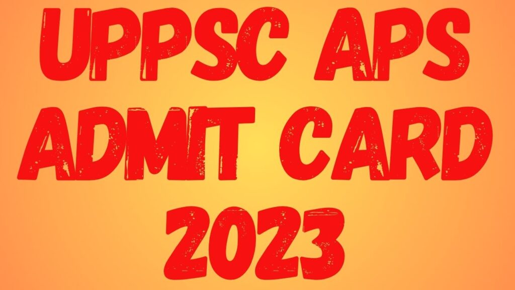 uppsc aps admit card
