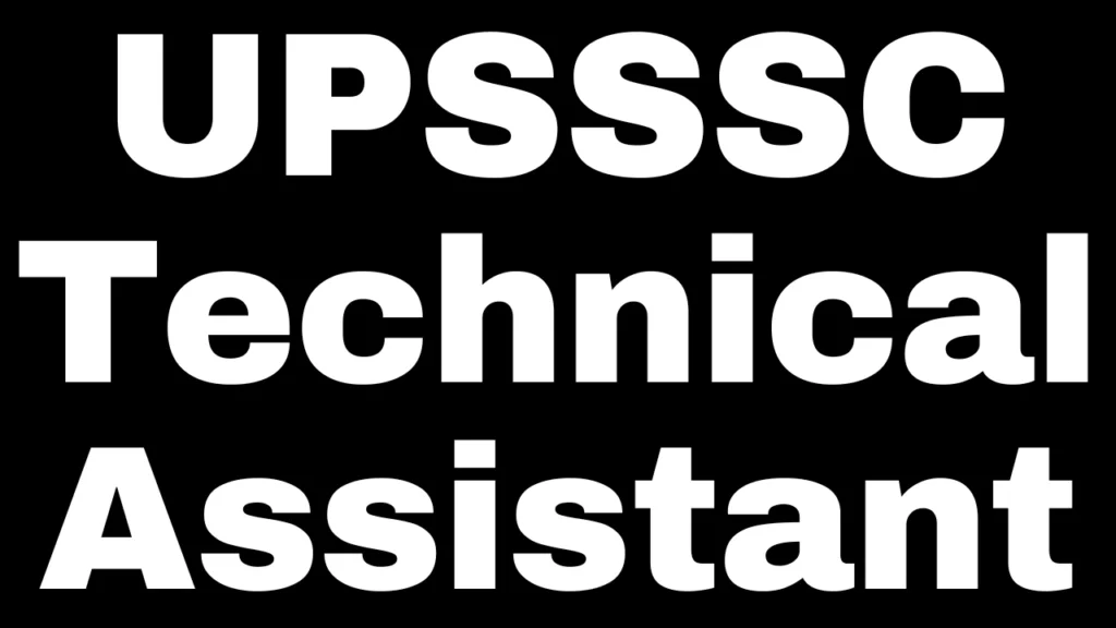 UPSSSC Technical Assistant Online Form 2024